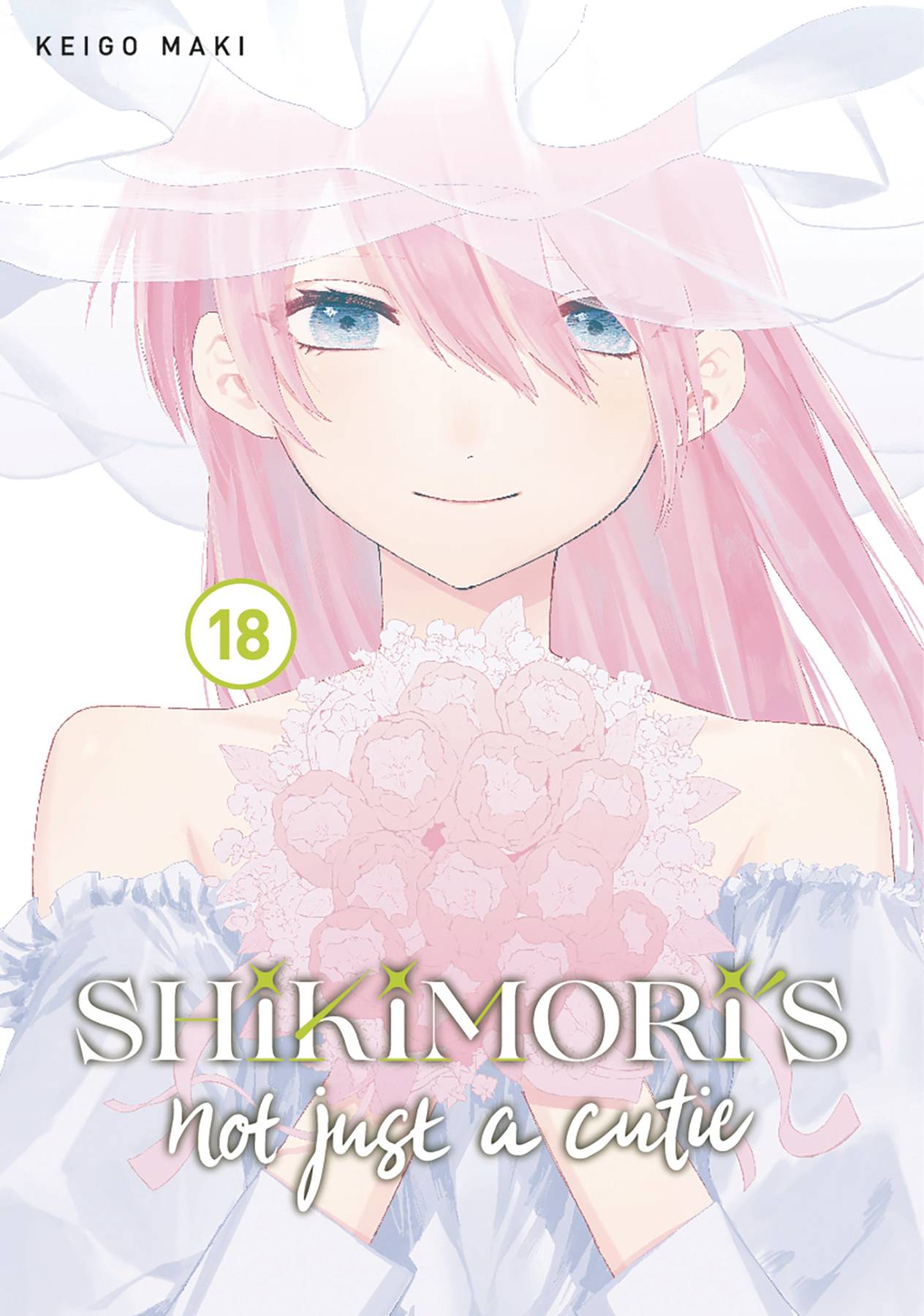 Shikimoris Not Just a Cutie VOL 18